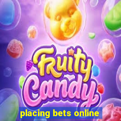 placing bets online