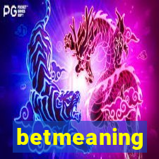 betmeaning