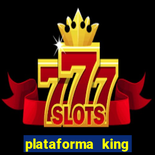 plataforma king slot 7