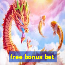 free bonus bet