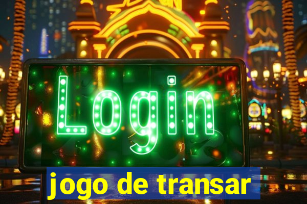 jogo de transar