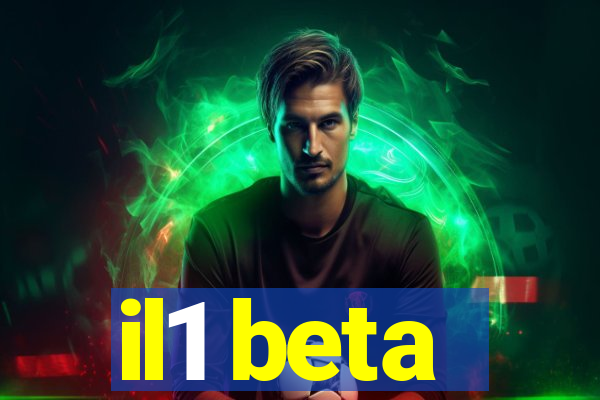 il1 beta