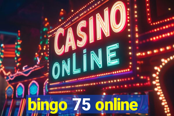 bingo 75 online