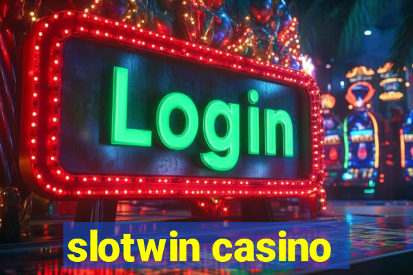 slotwin casino