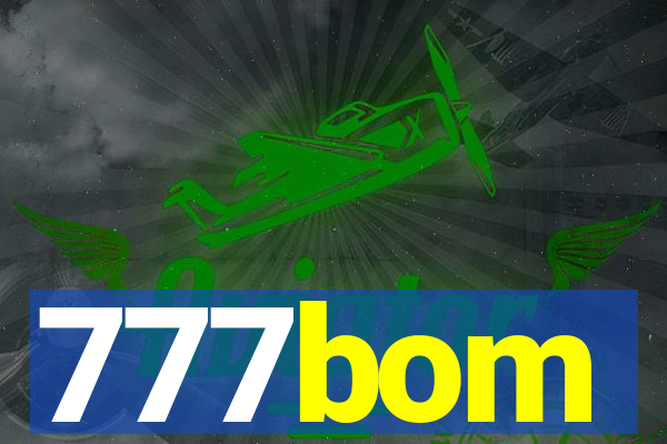 777bom