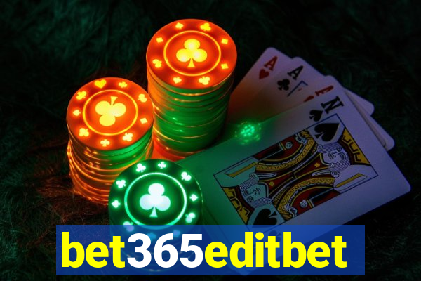 bet365editbet