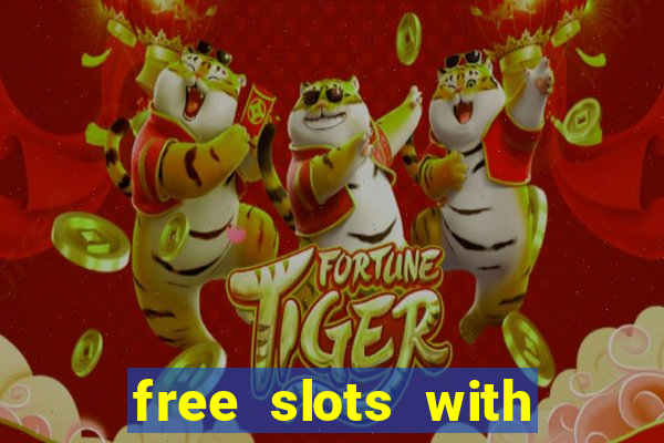 free slots with free games