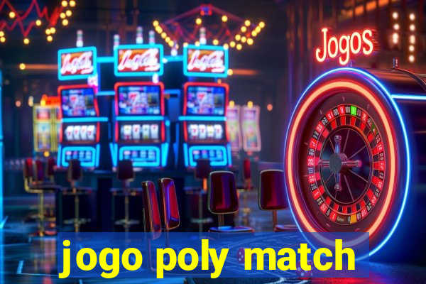 jogo poly match