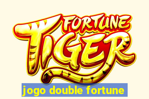 jogo double fortune