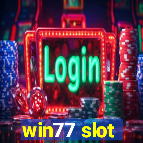 win77 slot