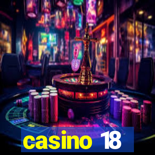 casino 18