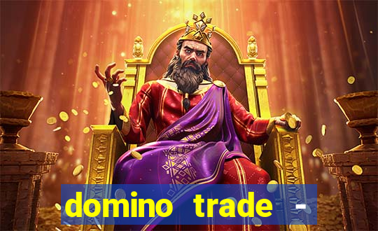 domino trade - lucro online