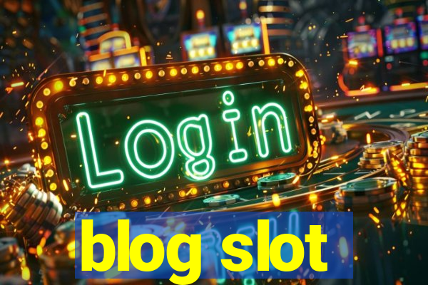 blog slot