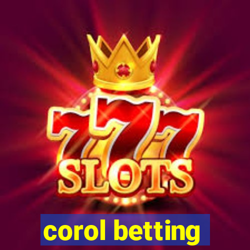 corol betting