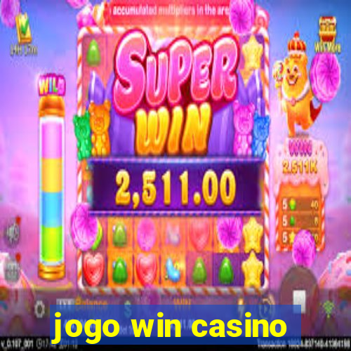 jogo win casino