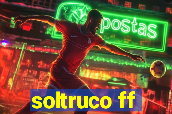 soltruco ff