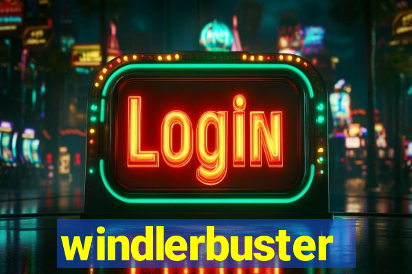 windlerbuster