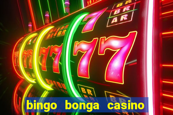 bingo bonga casino bonus code