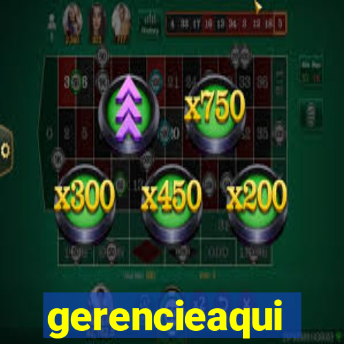 gerencieaqui