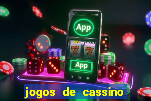 jogos de cassino no brasil