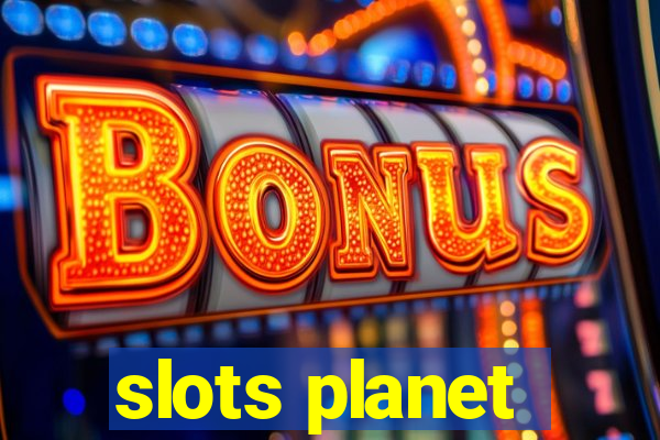 slots planet