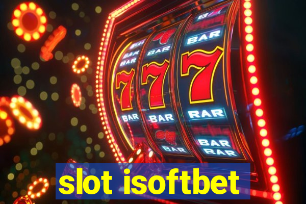 slot isoftbet