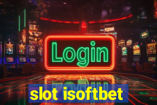 slot isoftbet