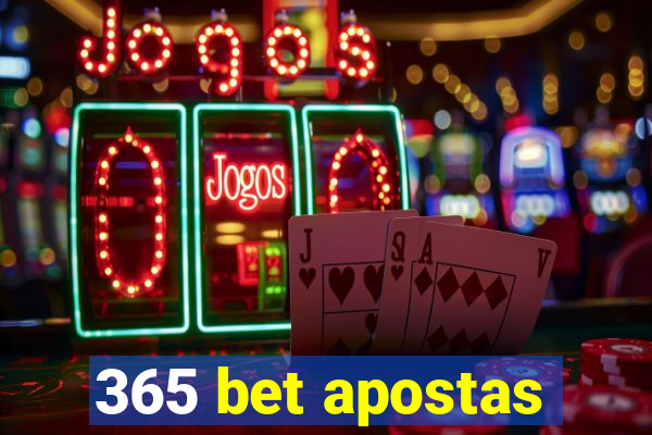 365 bet apostas