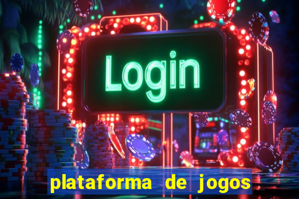 plataforma de jogos de dinheiro