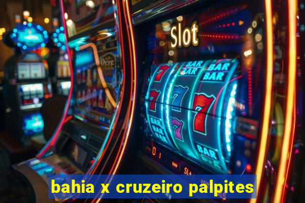 bahia x cruzeiro palpites