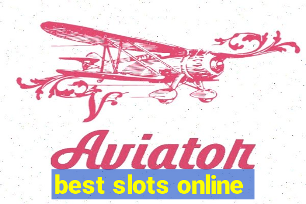 best slots online