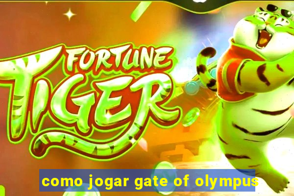 como jogar gate of olympus