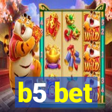 b5 bet