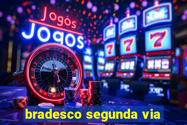 bradesco segunda via