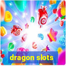 dragon slots