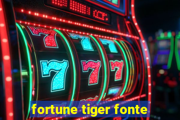 fortune tiger fonte