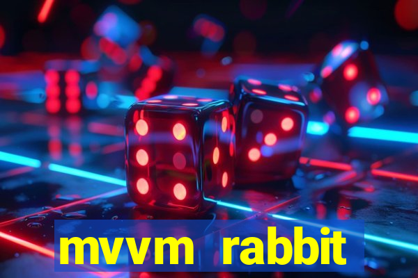 mvvm rabbit download filmes