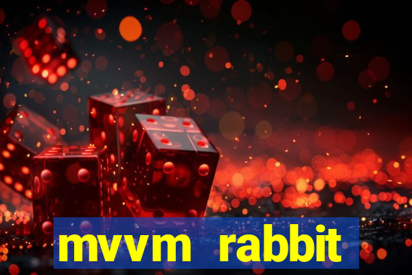 mvvm rabbit download filmes