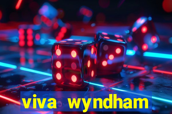 viva wyndham fortuna beach.