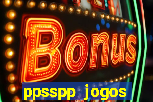 ppsspp jogos download mediafıre