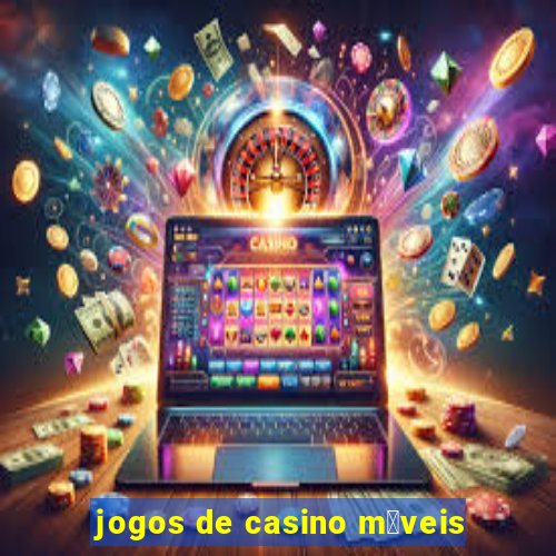 jogos de casino m贸veis