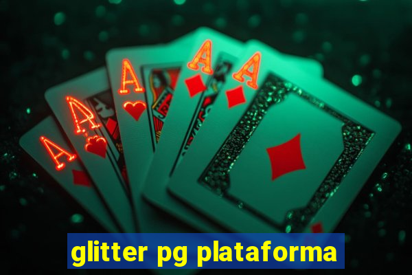 glitter pg plataforma