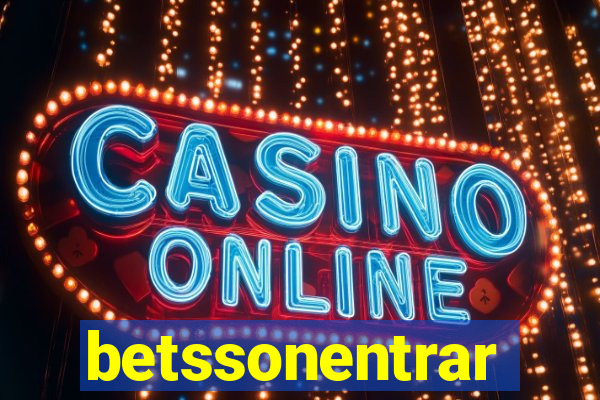 betssonentrar