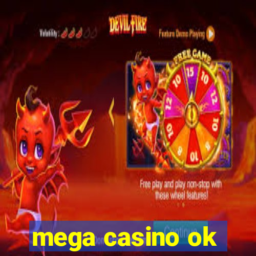 mega casino ok