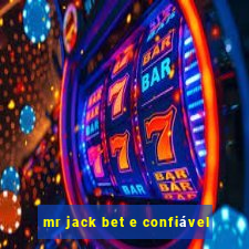 mr jack bet e confiável