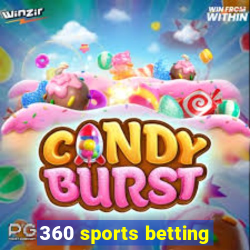 360 sports betting