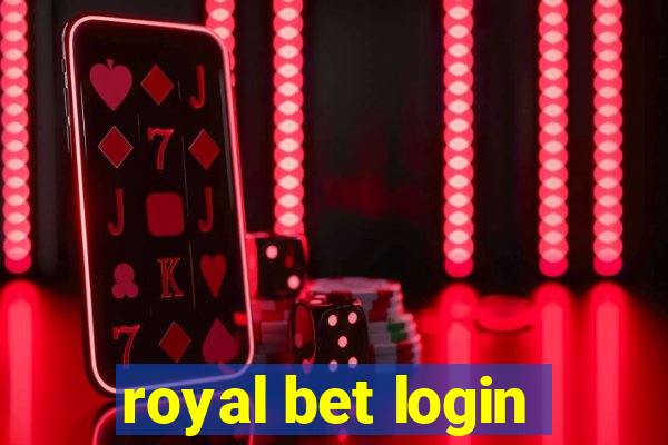 royal bet login