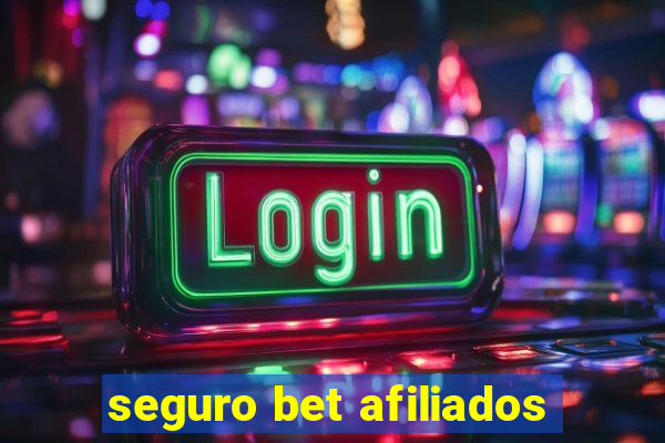 seguro bet afiliados