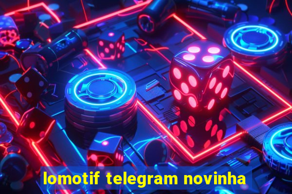 lomotif telegram novinha