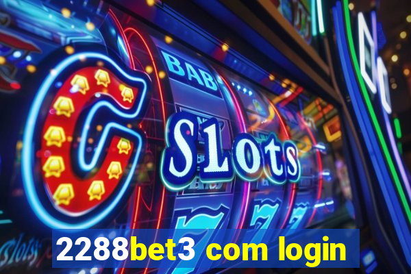 2288bet3 com login